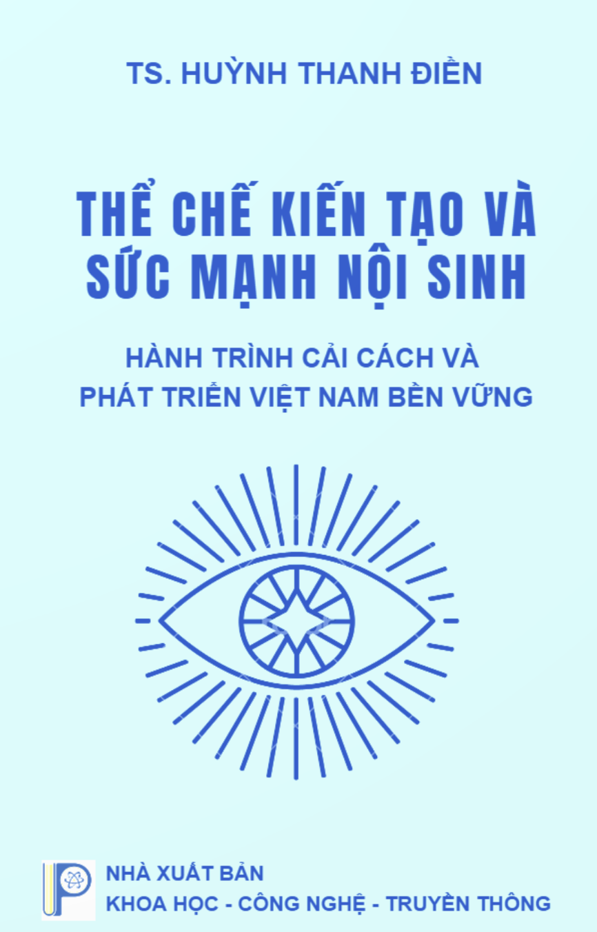 THỂ CHẾ KIẾN TẠO VÀ SỨC MẠNH NỘI SINH