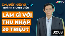 LÀM GÌ VỚI THU NHẬP 20 TR