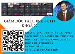 GIÁM ĐỐC TÀI CHÍNH (CF0) - KHAI GIẢNG 20H NGÀY 22/04/2024